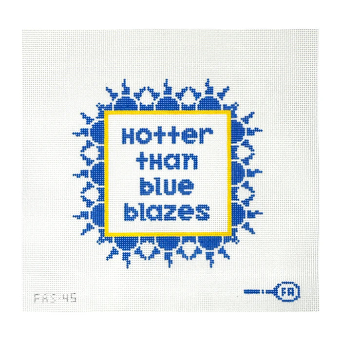 Hotter than Blue Blazes